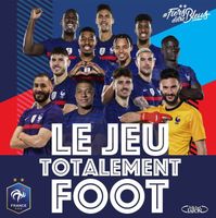 Michel Lafon - Le jeu totalement foot - Jouez avec l'équipe de France ! - FFF 126x126