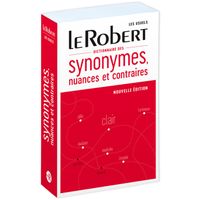 Dictionnaire des synonymes, nuances et contraires - Collectif  - Livres - Dictionnaires langage