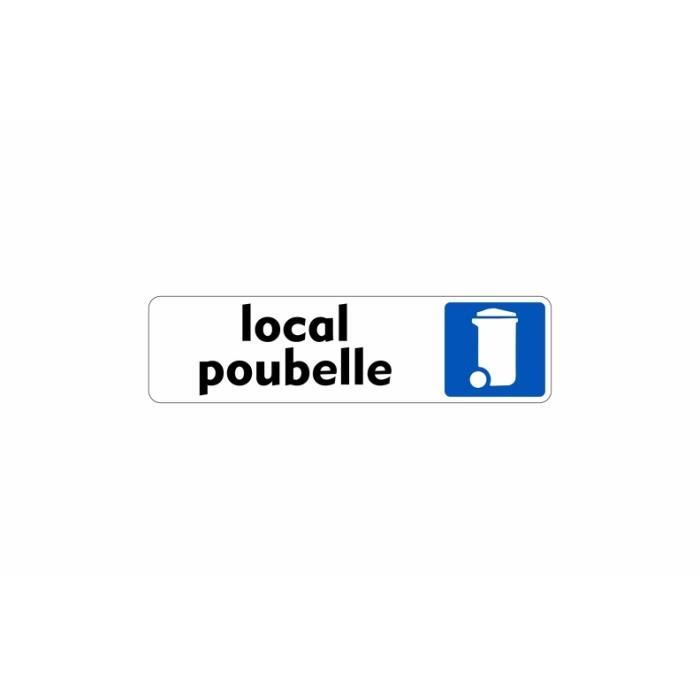 Autocollant sticker adhesif signalisation plaque porte panneau local poubelle