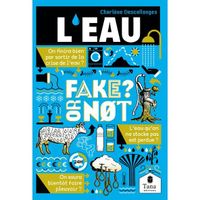 Fake or not - L'eau