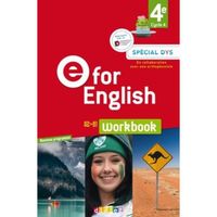 Anglais 4e Cycle 4 E for English. Workbook, Edition 2017 [ADAPTE AUX DYS]