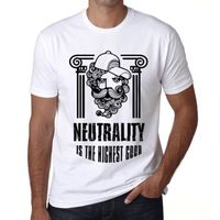 Homme Tee-Shirt La Neutralité Est Le Bien Suprême – Neutrality Is The Highest Good – T-Shirt Vintage