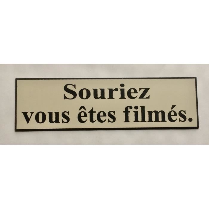 plaque gravée "souriez vous etes filmés"  format 29 x 100 mm 
