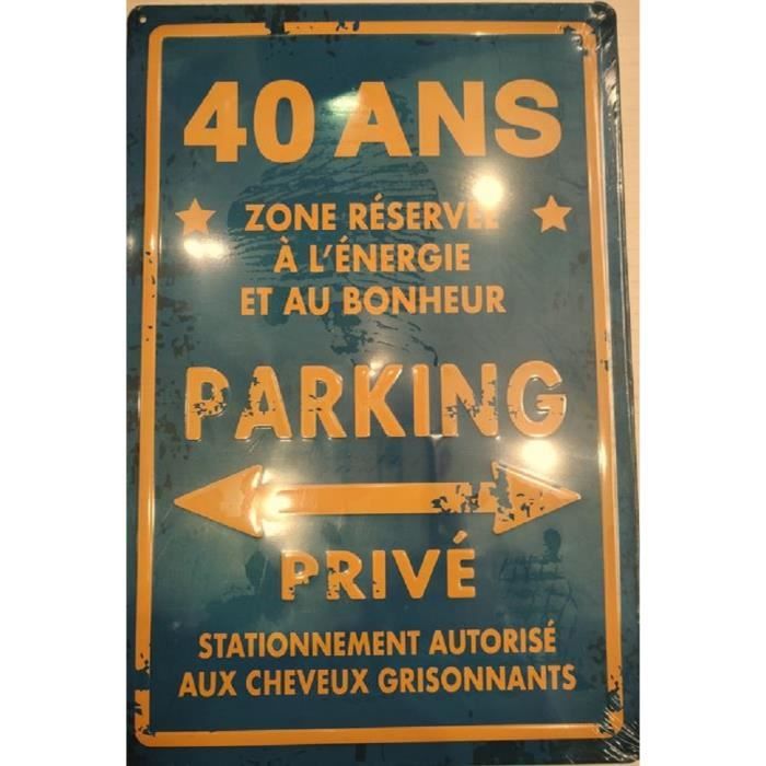 Plaque Metal 30xcm Parking Humour 40 Ans Cdiscount Maison
