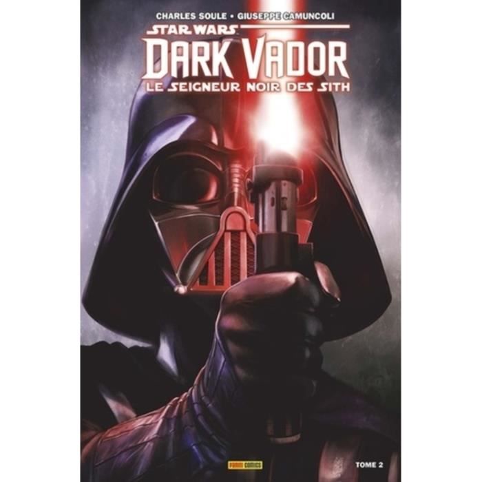 Star Wars Dark Vador Le Seigneur Noir Des Sith Tome 2 Les Tenebres Etouffent La Lumiere Achat Vente Livre Parution Pas Cher Soldes Sur Cdiscount Des Le 20 Janvier Cdiscount
