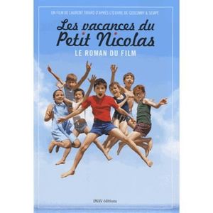 Livre 9 -12 ANS Les vacances du Petit Nicolas