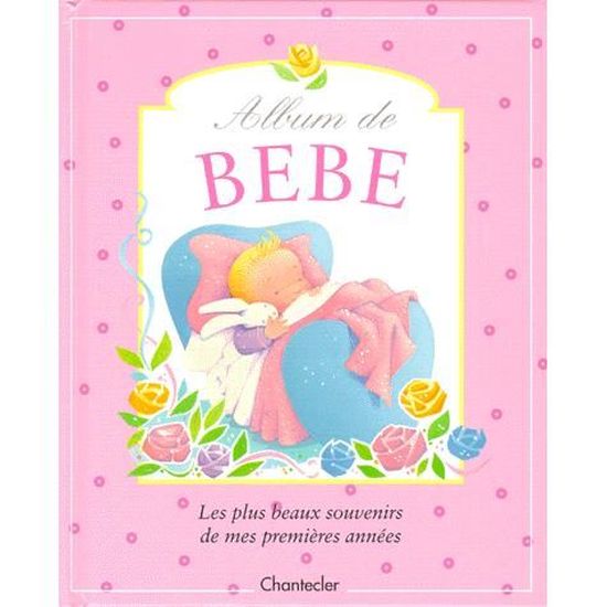 Album De Bebe Les Plus Beaux Souvenirs De Mes Pre Cdiscount Librairie