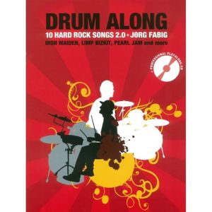 PARTITION Drum Along - 10 Hard Rock Songs 2.0, de Jorg Fabig - Recueil + CD pour Batterie et Percussion