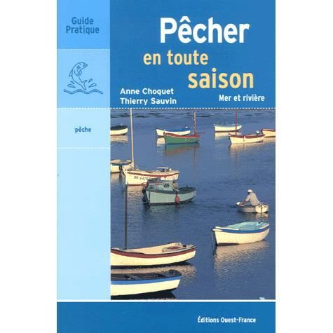 Pêcher en toute saison