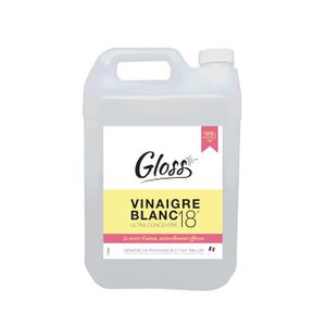 NETTOYAGE SALLE DE BAIN GLOSS- Vinaigre blanc 18°- Détartre & fait briller