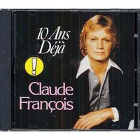 Dix Ans Deja by Claude François