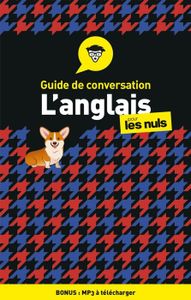 L'anglais pour les nuls en voyage ! Guide de conversation, Edition  2019-2020 - Cdiscount Librairie