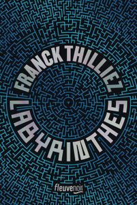 THRILLER Fleuve éditions - Labyrinthes - Edition collector 