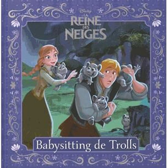 La Reine Des Neiges Babysitting De Trolls Cdiscount Librairie