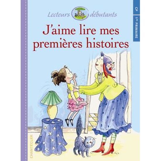 J Aime Lire Mes Premieres Histoires Cp Cdiscount Librairie