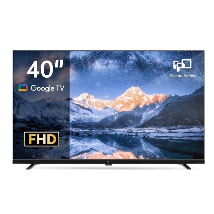 Televiseur LED FPD CG40 P1 40 pouces (102 cm) Full HD 1080p HDR10 Google TV Chromecast