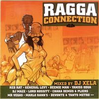 RAGGA CONNECTION / DJ XELA