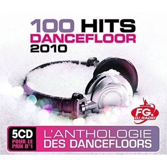100 Hits Dancefloor 2010 Achat Cd Cd Compilation Pas Cher