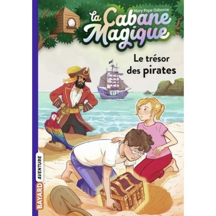La Cabane Magique Tome 4 : Le trésor des pirates