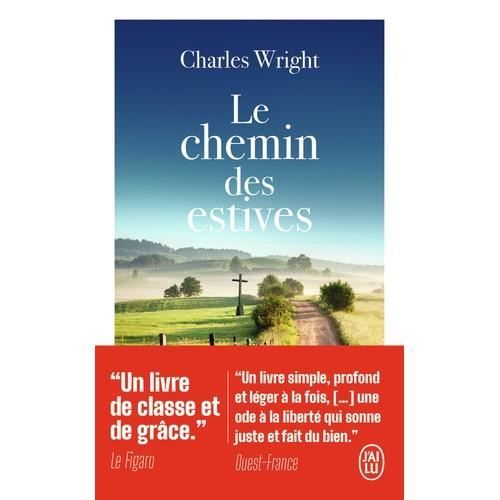 LE CHEMIN DES ESTIVES, Wright Charles