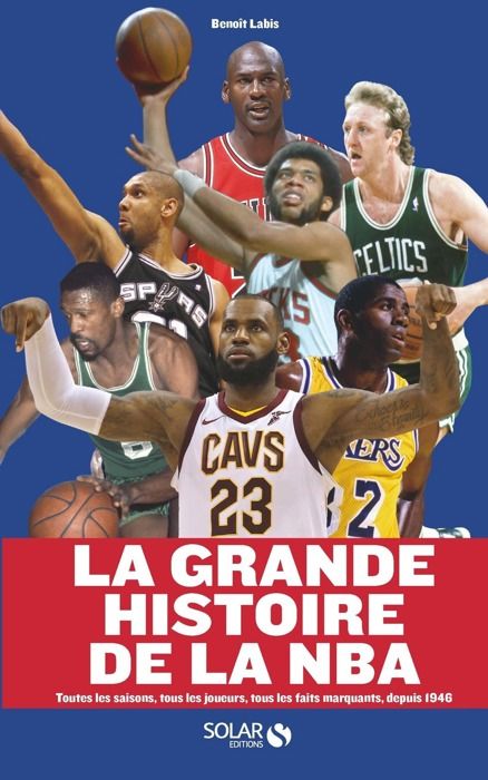 Solar - La grande histoire de la NBA - Labis Benoît 225x140
