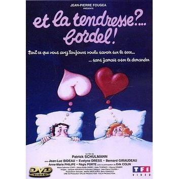 DVD Et la tendresse?... bordel!