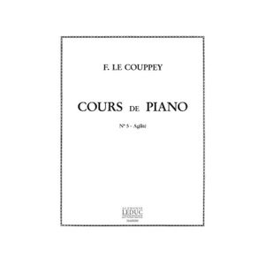 MÉTHODE Cours de Piano 5: L'Agilite 25 Etudes Progressives - Félix Le Couppey