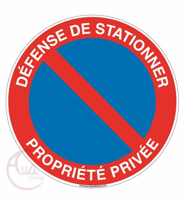 AUA SIGNALETIQUE Cartello "Divieto Di Sosta Proprietà Privata" - 200 Mm, In Alluminio Dibond 3 Mm - Prodotto In Francia - 2