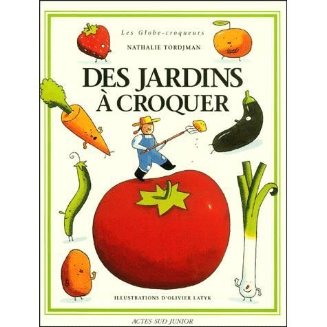 Des jardins à croquer