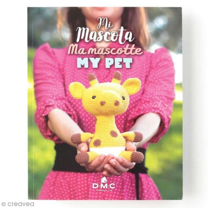 Livre crochet DMC - Ma mascotte Amigurumi - 12 modèles Livre DIY amigurumis en crochet de DMC : Ma mascotte DMCNombre de pages :