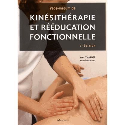 Vade-mecum de kinésithérapie et rééducation foncti