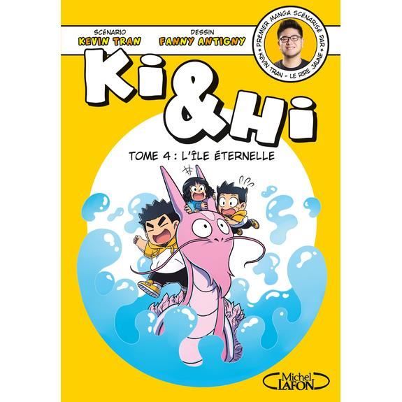 KI & HI TOME 4 L'ILE ETERNELLE