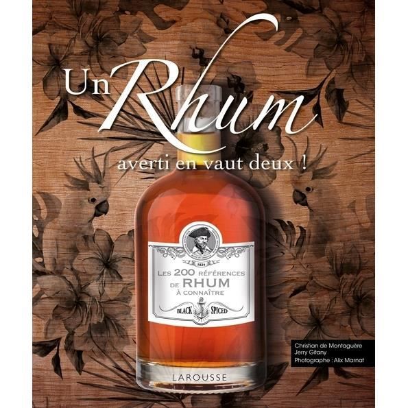 Un Rhum Averti En Vaut Deux Les 0 References De Rhum A Connaitre Achat Vente Livre Parution Pas Cher Cdiscount Un Rhum Averti En Vaut Deux Les 0 References De Rhum A Connaitre Achat Vente Livre Parution Pas Cher Cdiscount