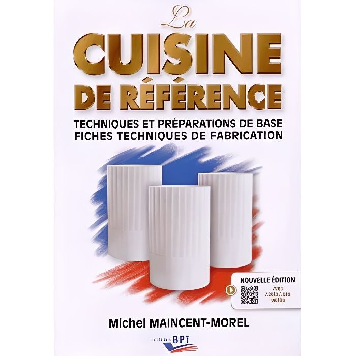 La Cuisine De Reference Achat Vente Livre Michel Maincent