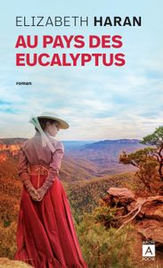 ROMANS SENTIMENTAUX Au pays des eucalyptus