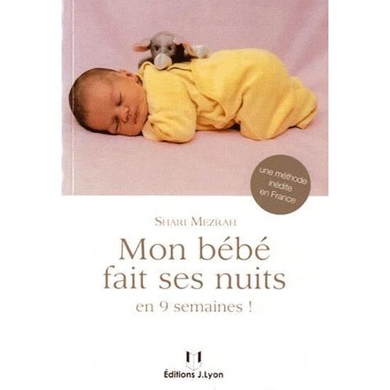 Mon Bebe Fait Ses Nuits Cdiscount Librairie Mon Bebe Fait Ses Nuits Cdiscount Librairie