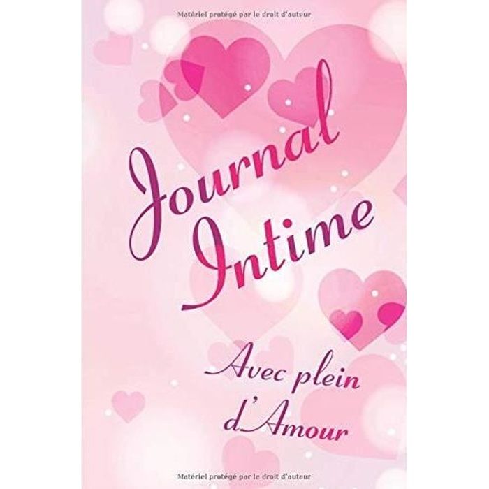 Journal Intime Avec Plein d'Amour: Super Cadeau Journal à
