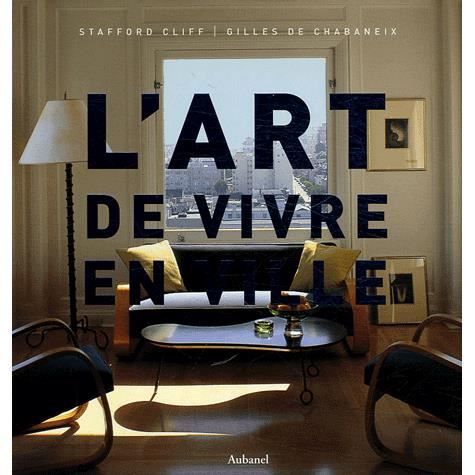 ART DE VIVRE EN VILLE (L')