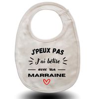 Bavoir bébé "J'peux pas j'ai bêtise avec Marraine " Beige à offrir cadeau de naissance nouveau-né et parents la famille s’agrandit