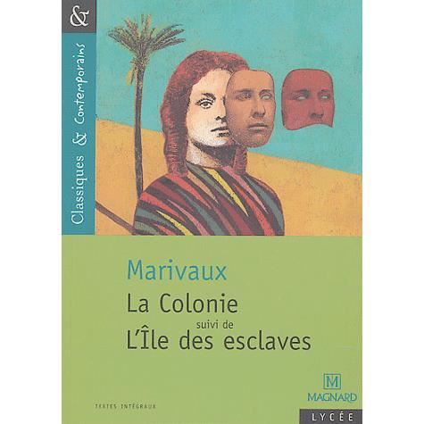 La colonie suivi de L'Ile des esclaves