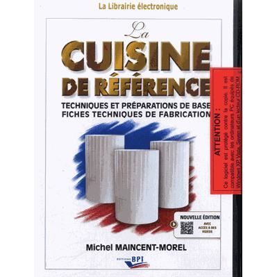 La Cuisine De Reference Achat Vente Livre Michel Maincent