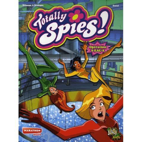 TOTALLY SPIES T3 OPERATION S-EAU-S