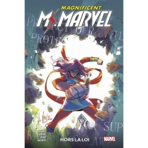 COMICS Magnificent Ms. Marvel Tome 3 : Hors la loi