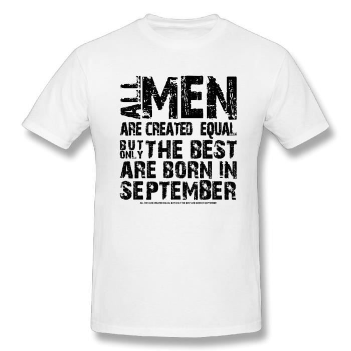 toutes les femmes créés égaux mais mieux né en septembre Anniversaire Cadeau T shirt femme
