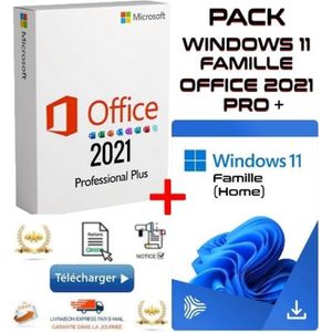 BUREAUTIQUE À TÉLÉCHARGER PACK WINDOWS 11 FAMILLE + OFFICE 2021 PRO PLUS - E