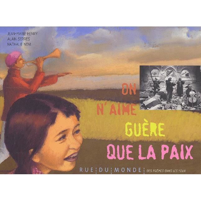 On n'aime guère que la paix