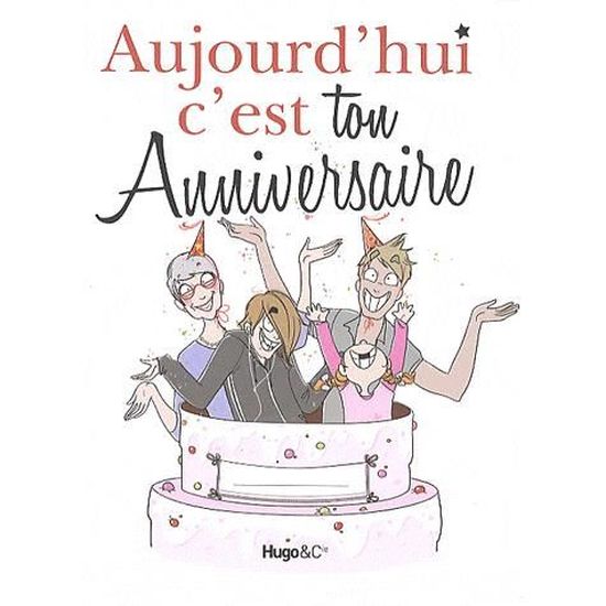 c est ton anniversaire pompier Aujourd Hui C Est Ton Anniversaire Achat Vente Livre Hugo Et c est ton anniversaire pompier