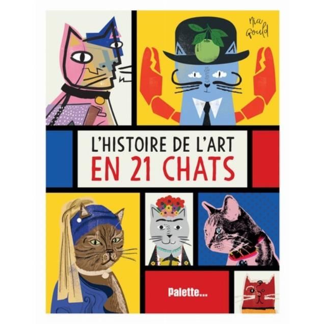L Histoire De L Art En 21 Chats Cdiscount Librairie