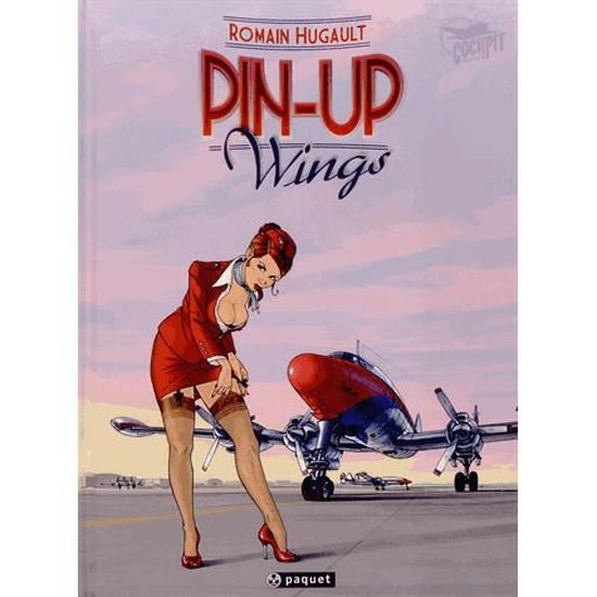 Pinup Wings Paquet Tome 1 Romain Hugault Album ISBN