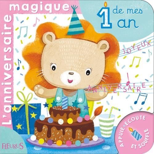 L Anniversaire Magique De Mes 1 An Achat Vente Livre Parution Pas Cher Soldes Sur Cdiscount Des Le Janvier Cdiscount L Anniversaire Magique De Mes 1 An Achat Vente Livre Parution Pas Cher Soldes Sur Cdiscount Des Le Janvier Cdiscount